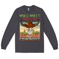 Smoke wild west long live cowboys Long Sleeve Tee - texasbilliewilder