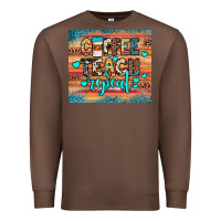 Chestnut coffee teach repeat Premium Sweatshirt - JahusDesignShop