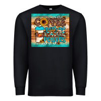 Black coffee gives me teacher powers Premium Sweatshirt - JahusDesignShop