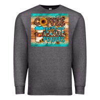 Charcoal Heather coffee gives me teacher powers Premium Sweatshirt - JahusDesignShop