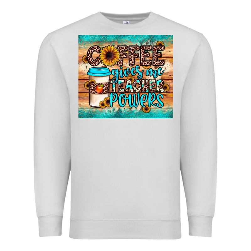 Coffee Gives Me Teacher Powers Premium Sweatshirt by JahusDesignShop | Teevron