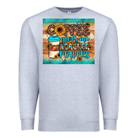 Heather Grey coffee gives me teacher powers Premium Sweatshirt - JahusDesignShop