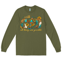 Army Green with god all things are possible with cross Long Sleeve Tee - texasbilliewilder