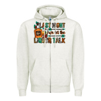 Oatmeal Heather last night we let the liquor talk Zipper Hoodie - Zillion Design Studio
