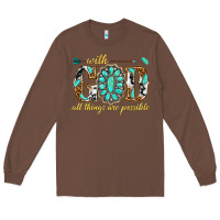 Chestnut with god all things are possible with gemstone Long Sleeve Tee - texasbilliewilder
