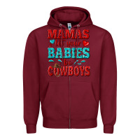 Burgundy mamas let your babies be cowboys Zipper Hoodie - texasbilliewilder