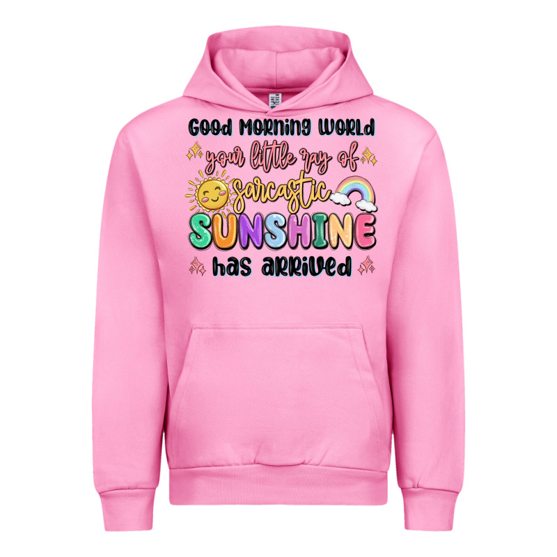 Good Morning World Your Little Ray Of Sarcastic Urban Hoodie by MaliasSmallBusiness | Teevron