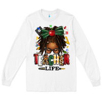 White teacher life afro locs messy bun Long Sleeve Tee - texasbilliewilder