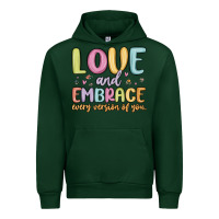 Forest Green love and embrace every version of you Urban Hoodie - MaliasSmallBusiness