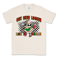 Natural out here lookin like a snack Classic Tee - Zillion Design Studio