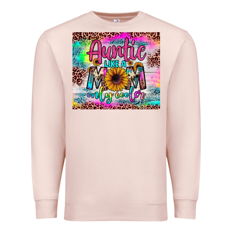 Auntie Like A Mom Premium Sweatshirt by JahusDesignShop | Teevron