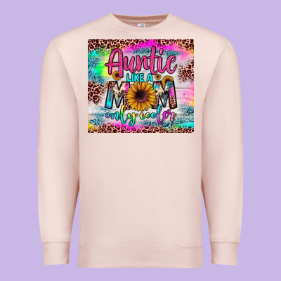 Auntie Like A Mom Premium Sweatshirt Designed By Jahusdesignshop
