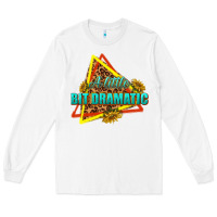 White a little bit dramatic Long Sleeve Tee - texasbilliewilder