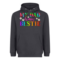 My Dad Is My Bestie Heavyweight Hoodie | Teevron