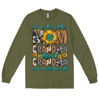 Army Green i have three tittles mom grandma great grandma Long Sleeve Tee - Zillion Design Studio