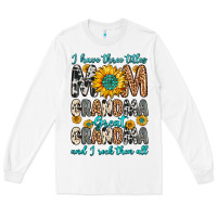 White i have three tittles mom grandma great grandma Long Sleeve Tee - Zillion Design Studio