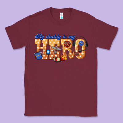 Classic Tee my daddy is my hero dispatcher