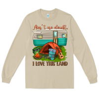 Mushroom ain t no doubt i love this land Long Sleeve Tee - texasbilliewilder