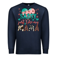 Navy sassy just like my mama Premium Sweatshirt - JahusDesignShop