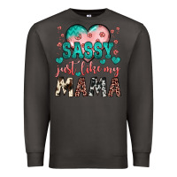 Smoke sassy just like my mama Premium Sweatshirt - JahusDesignShop