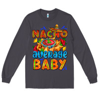Smoke nacho average baby with nacho 2 Long Sleeve Tee - AdoDesignShop
