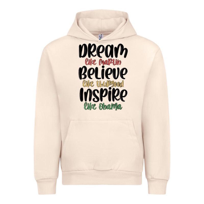 Dream Like Martin Believe Like Thurgood Inspire Li Urban Hoodie by MaliasSmallBusiness | Teevron