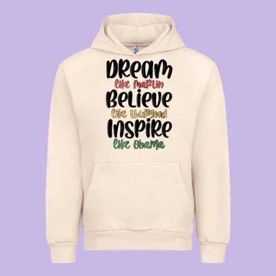 Dream Like Martin Believe Like Thurgood Inspire Li Urban Hoodie Designed By Maliassmallbusiness