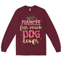 Burgundy fiancée fur mom dog lover Long Sleeve Tee - Zillion Design Studio