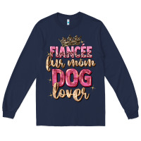 Navy fiancée fur mom dog lover Long Sleeve Tee - Zillion Design Studio