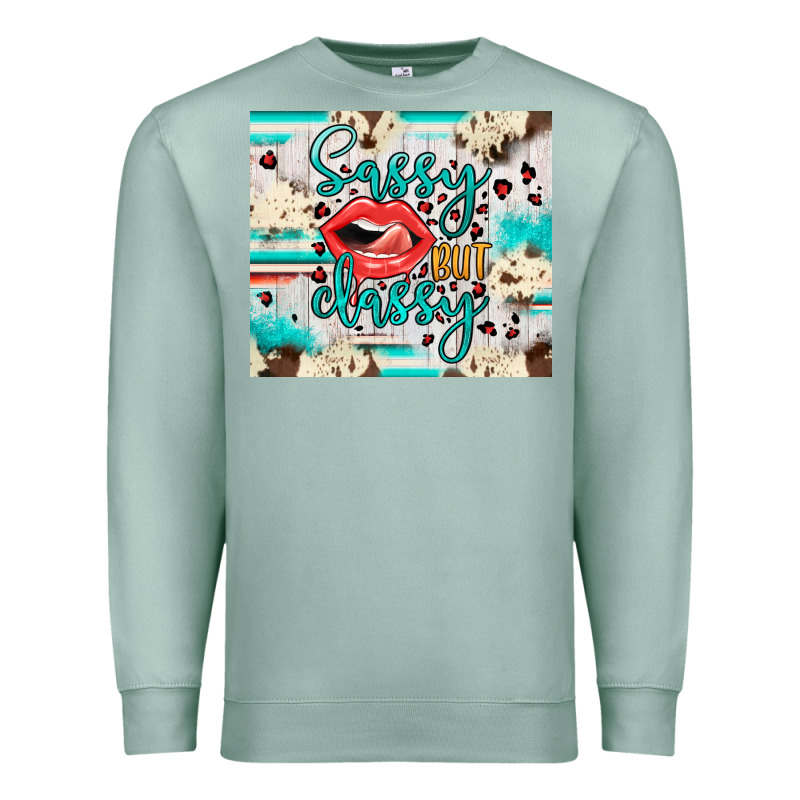 Sassy But Classy Premium Sweatshirt by JahusDesignShop | Teevron