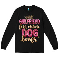 Black girlfriend  fur mom dog lover Long Sleeve Tee - Zillion Design Studio