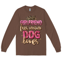 Chestnut girlfriend  fur mom dog lover Long Sleeve Tee - Zillion Design Studio