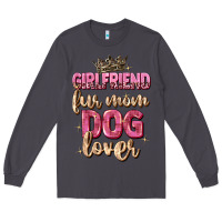 Smoke girlfriend  fur mom dog lover Long Sleeve Tee - Zillion Design Studio
