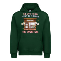 Forest Green the way to my heart is through the bookstore Urban Hoodie - MaliasSmallBusiness