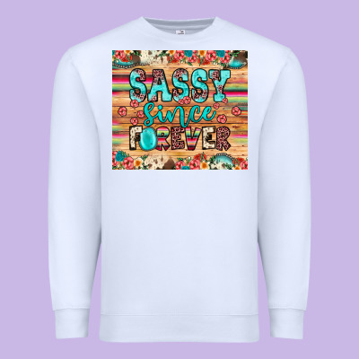 Sassy Since Forever Premium Sweatshirt Designed By Jahusdesignshop