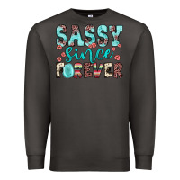 Smoke sassy since forever Premium Sweatshirt - JahusDesignShop