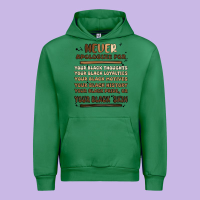 Never Apologize Urban Hoodie Designed By Maliassmallbusiness