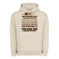 Pigment French Oak never apologize Urban Hoodie - MaliasSmallBusiness