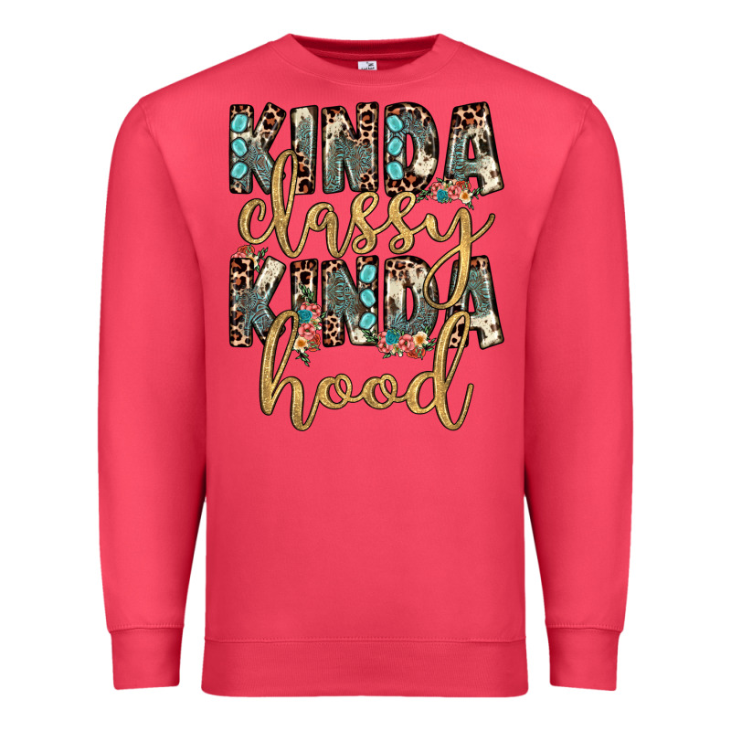 Kinda Classy Kinda Hood Premium Sweatshirt by JahusDesignShop | Teevron