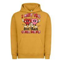 I Hate You Less Than Other People Urban Hoodie | Teevron