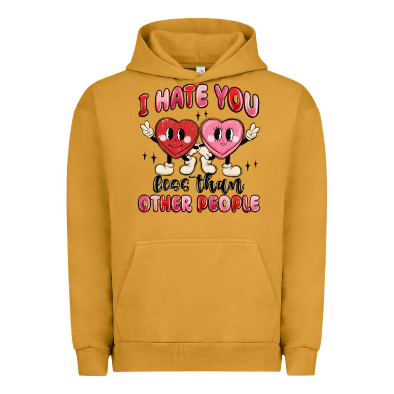 I Hate You Less Than Other People Urban Hoodie by MaliasSmallBusiness | Teevron