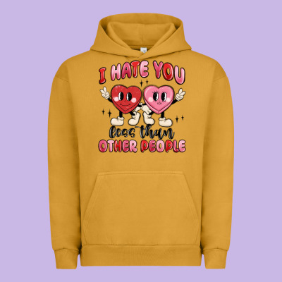 I Hate You Less Than Other People Urban Hoodie Designed By Maliassmallbusiness
