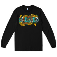 Black blessed Long Sleeve Tee - texasbilliewilder