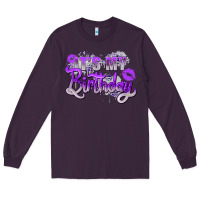 Plum purple its my birthday Long Sleeve Tee - Zillion Design Studio