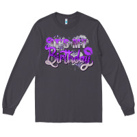 Smoke purple its my birthday Long Sleeve Tee - Zillion Design Studio
