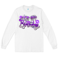 White purple its my birthday Long Sleeve Tee - Zillion Design Studio