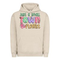 Pigment French Oak just a small town florist Urban Hoodie - MaliasSmallBusiness