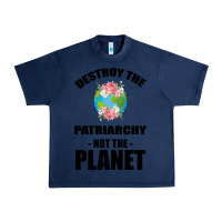 Navy Destroy the patriarchy not the planet Urban Heavy Tee - Bettercallsaul