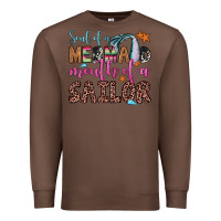 Chestnut soul of a mermaid mouth of a sailor Premium Sweatshirt - JahusDesignShop