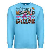 Ocean Blue soul of a mermaid mouth of a sailor Premium Sweatshirt - JahusDesignShop